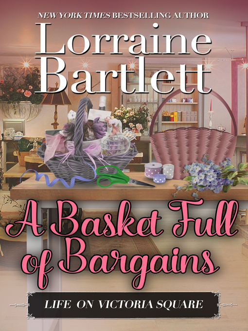 Title details for A Basket Full of Bargains by Lorraine Bartlett - Available